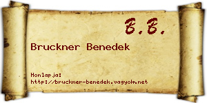 Bruckner Benedek névjegykártya